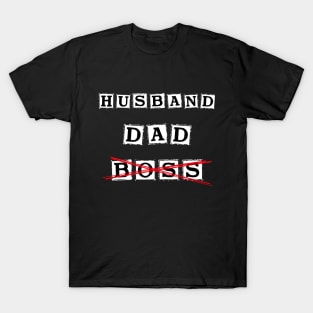 Husband dad boss T-Shirt